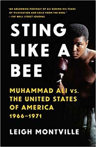 Sting Like A Bee : Muhammad Ali vs. the United States of America, 1966-1971