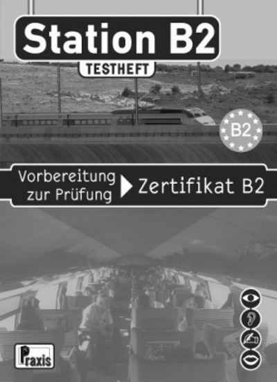 Station B2 - Testheft, m. Audio-CD