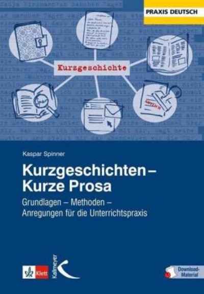 Kurzgeschichten - Kurze Prosa