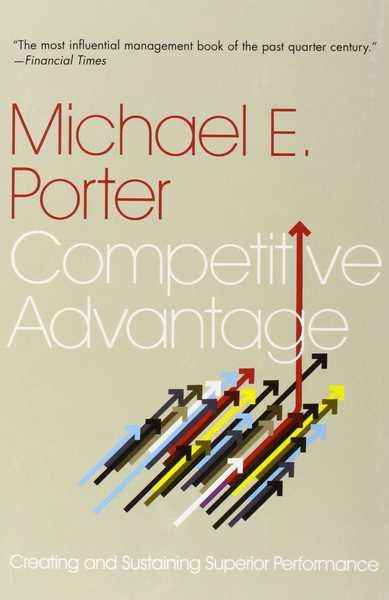 Competitive Advantage : Creating and Sustaining Superior Performance