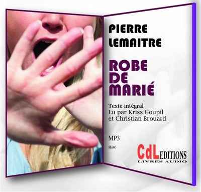 Robe de marié (1 CD MP3)