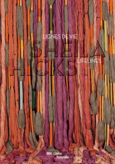 Sheila Hicks Lignes de vie - Lifelines