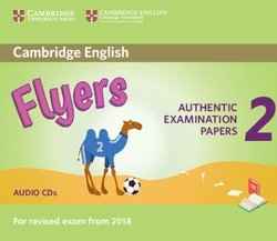 Flyers 2 Audio CDs (2018 Exam)