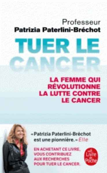 Tuer le cancer