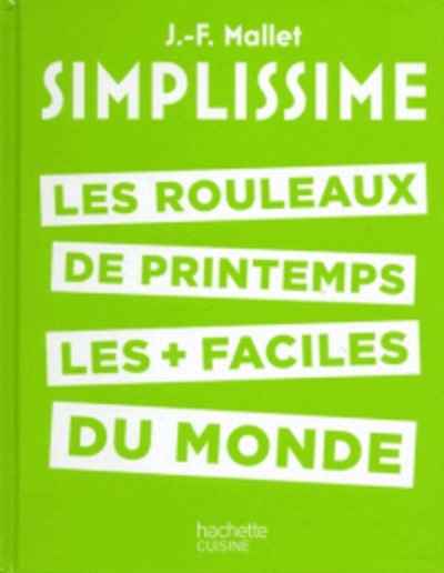 Les rouleaux de printemps les plus faciles du monde