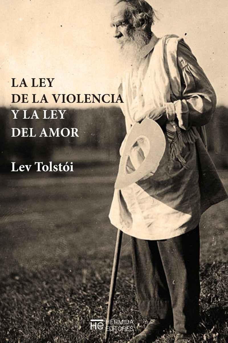 La ley del amor y la ley de la violencia