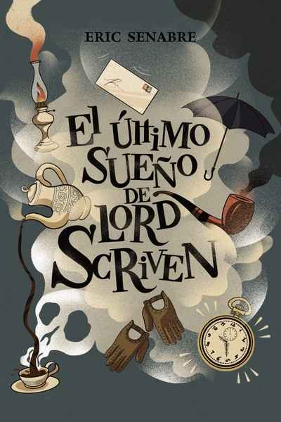 El último sueño de Lord Scriven