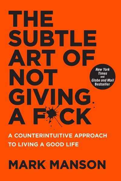 The Subtle Art of not Giving a F*ck