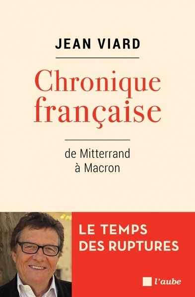 Chronique française- De Mitterrand à Macron