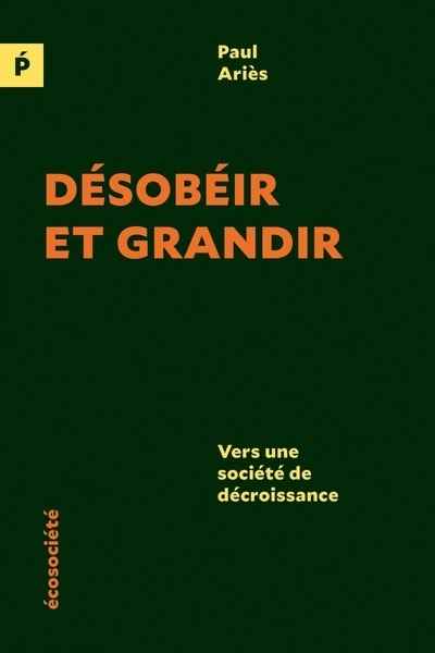 Désobeir et Grandir