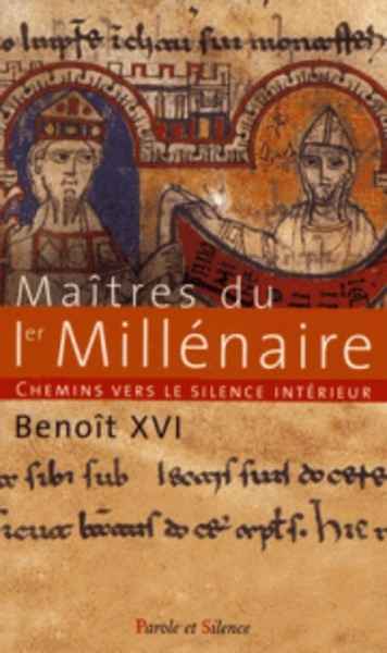 Chemins vers le silence intérieur avec les maîtres du 1er millénaire