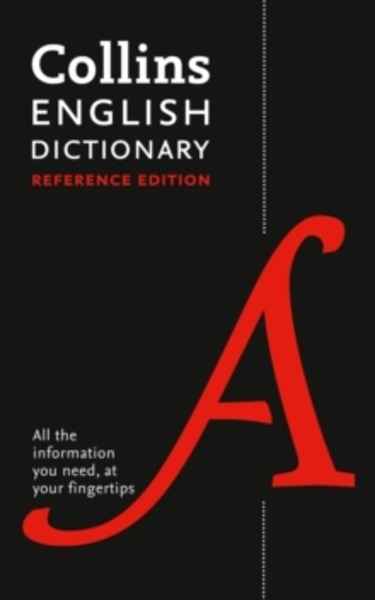 Collins English Dictionary Reference edition : 290,000 Words and Phrases