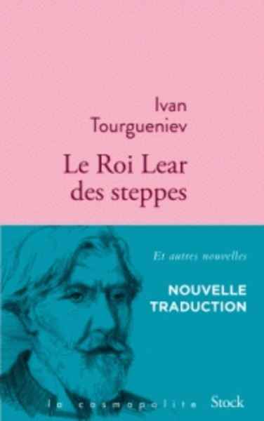 Le Roi Lear des steppes - Et autres nouvelles