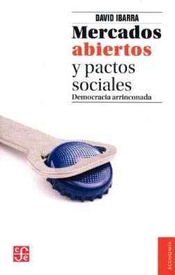 Mercados abiertos y pactos sociales