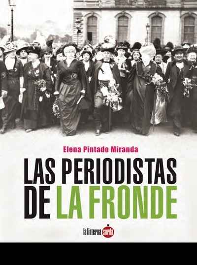 Las periodistas de La Fronde