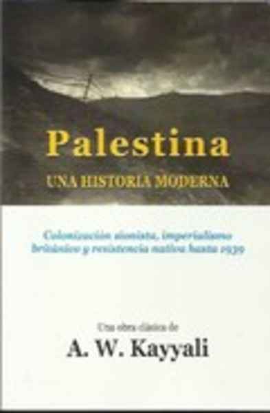 Palestina, una historia moderna