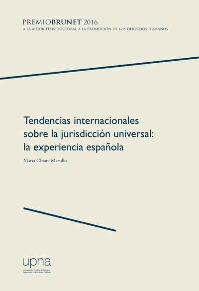 Tendencias internacionales sobre la jurisdicción universal