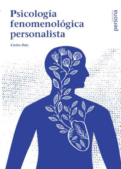 Psicología fenomenológica personalista