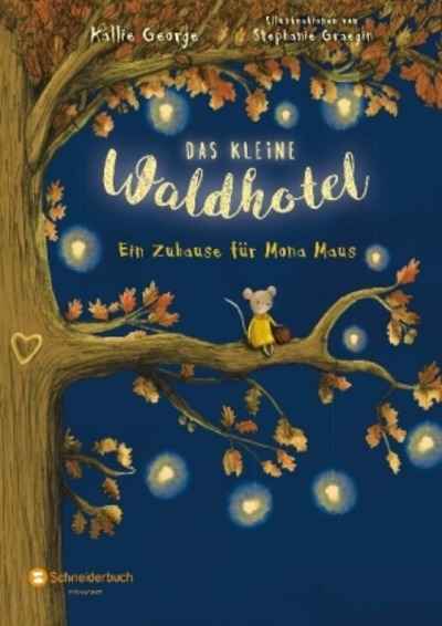 Das kleine Waldhotel - Ein Zuhause für Mona Maus