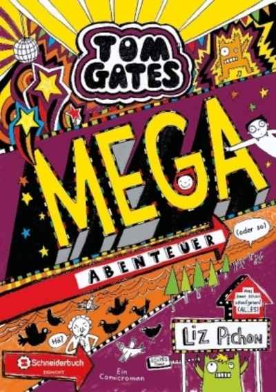 Tom Gates - Mega-Abenteuer (oder so)