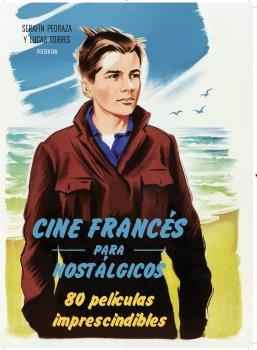 Cine francés para nostálgicos