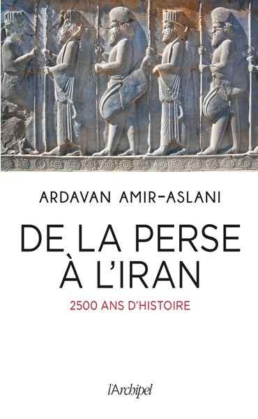 De la Perse à l'Iran