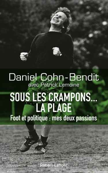 Sous les crampons... la plage - Histoire de deux passions