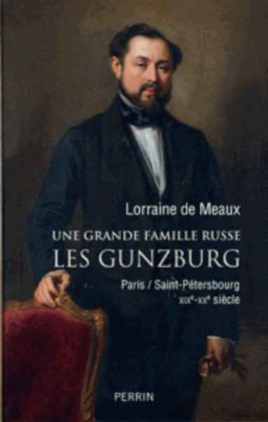 Une grande famille russe: les Gunzburg