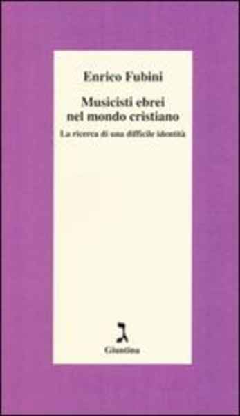 Musicisti ebrei nel mondo cristiano. La ricerca di una difficile identità