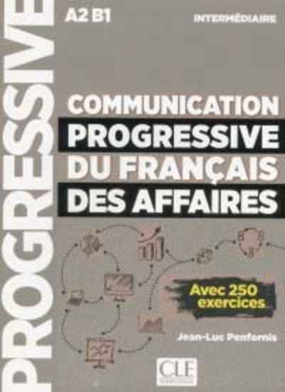 Communication progressive du français des affaires A2 B1 - Niveau intermédiare - Livre - Nouvelle couverture