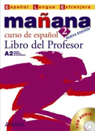 Nuevo Mañana 2 A2. Libro del profesor