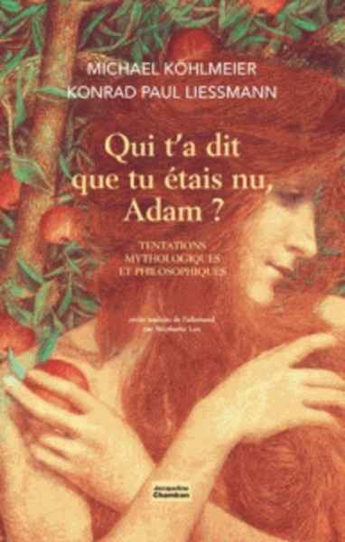 Qui t'a dit que tu étais nu, Adam ?