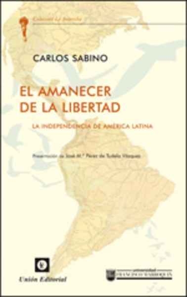 El amanecer de la libertad