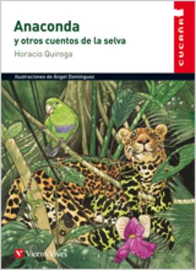 Anaconda y otros cuentos de la selva