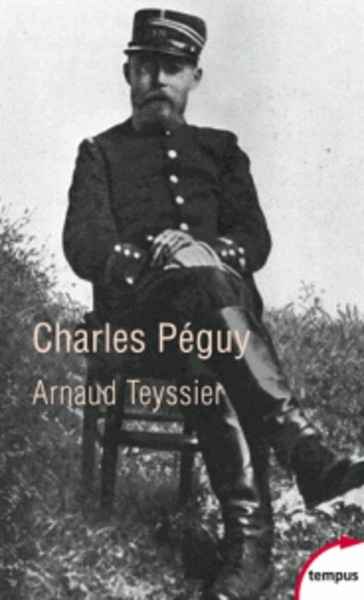 Charles Péguy - Une humainté française
