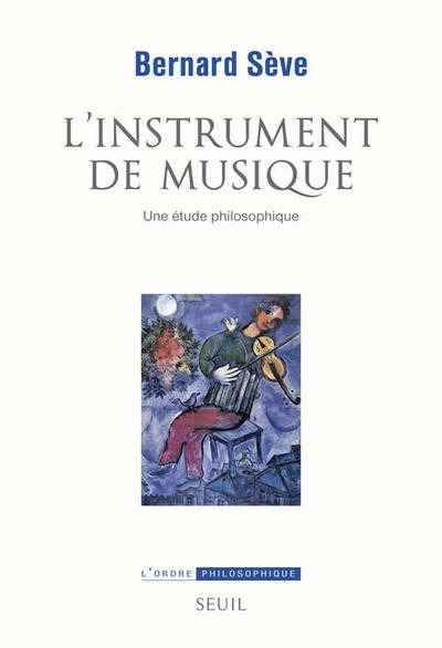 L'instrument de musique- Une étude philosophique