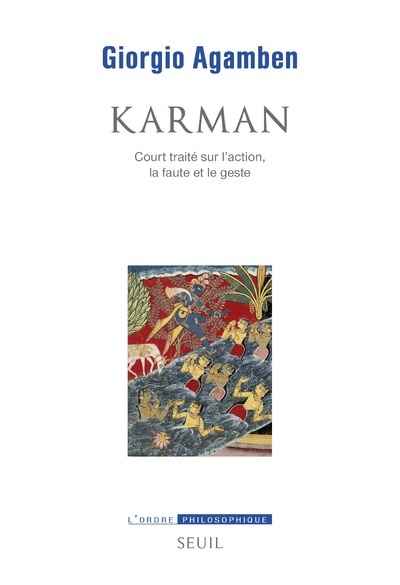 Karman - Court traité sur l'action, la faute et le geste