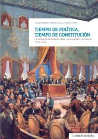 Tiempo de política, tiempo de Constitución