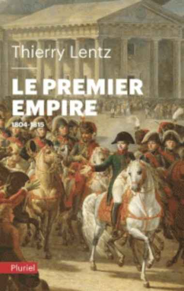 Le Premier Empire - 1804-1815