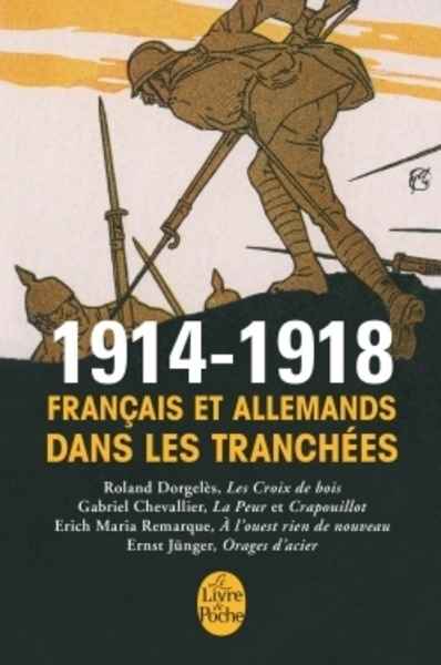 1914-1918 Français et Allemands dans les tranchées