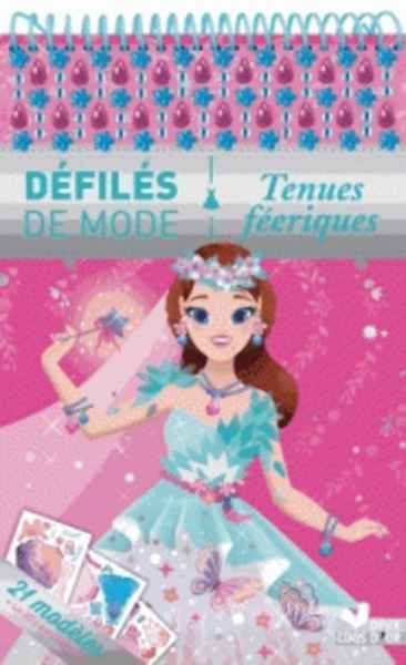 Tenues féériques