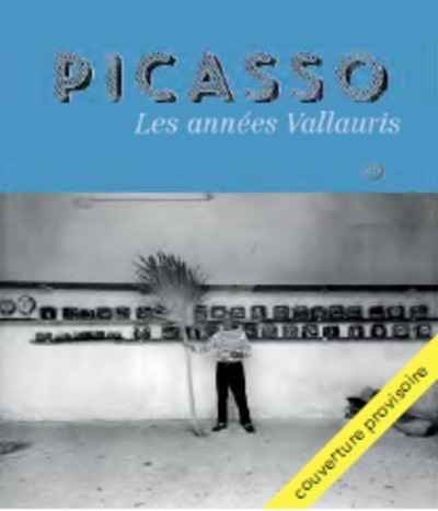 Picasso - Les années Vallauris