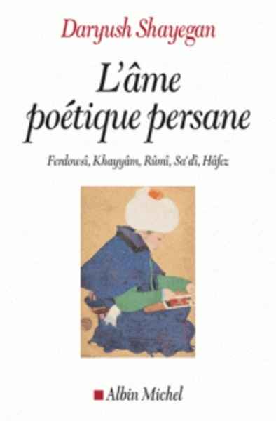 L'âme poétique persane