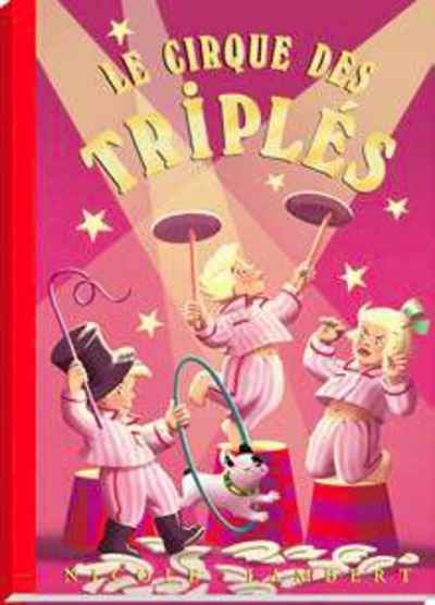 Le Cirque des Triplés