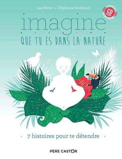 Imagine que tu es dans la nature + CD