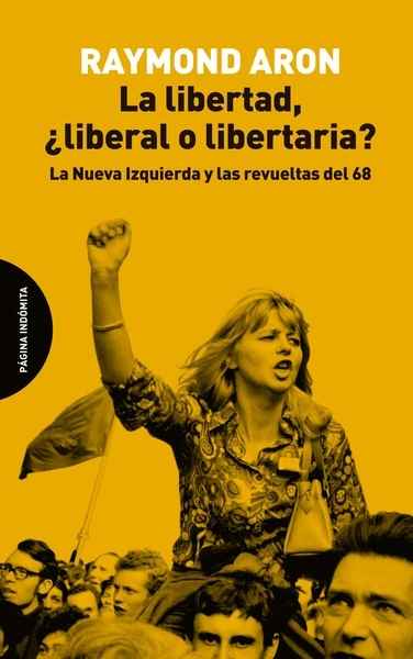 La libertad, ¿liberal o libertaria?