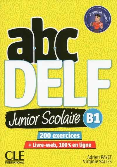 ABC DELF Junior scolaire B1 Livre + DVD + Livre web