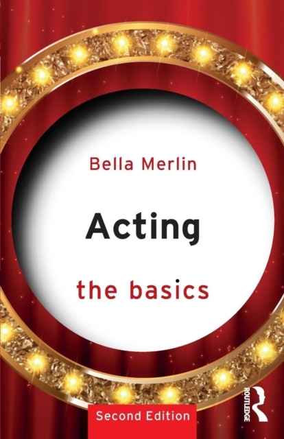 Acting, The Basics