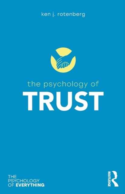The Psychology of Trust