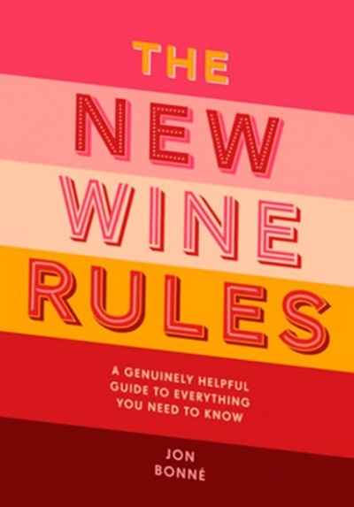 The New Wine Rules